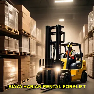 Harga Sewa Forklift Per Hari